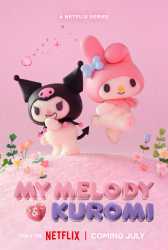 『My Melody &amp; Kuromi』制作決定 - Netflix