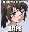 the answer is always rape