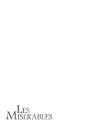 LES MISERABLES CHAPTER 8 END