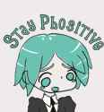 Stay phositive