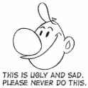 ugly and sad