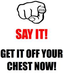 GIOYC-Get it off your chest.