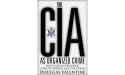 cia as organized crime valentine