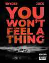 You Won&#039;t Feel A Thing (2024)