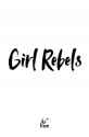 Girl Rebels (2024)-002