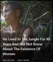 he lived in the jungle for 40y