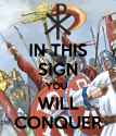 by this sign conquer