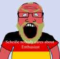Scheiße nobody cares about Enthusiast