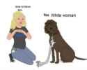 Yes White Woman