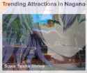 trending attractions in nagano