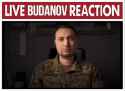 Live Budanov Reaction