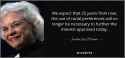 quote-we-expect-that-25-years-from-now-the-use-of-racial-preferences-will-no-longer-be-necessary-sandra-day-o-connor-60-62-27