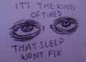 a tiring existance