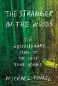stranger in the woods