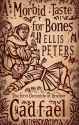 A Morbid Taste For Bones – Ellis Peters