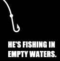 Bait in empty waters