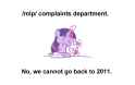 mlp complaints department