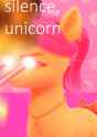 silence, unicorn