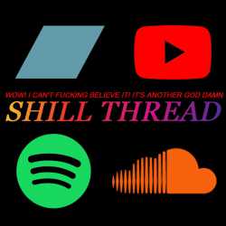 SHILL Soundcloud Bandcamp YouTube