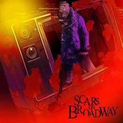 Scars_on_broadway