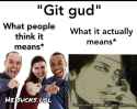 Git gud