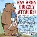 Sometimes the Bear Eats You: Grizzly Bears in the Bay Area