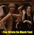 so much text