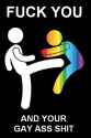 fuck gay shit