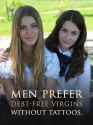 debt-free virgins without tatoos