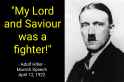 Lord and Saviour was a Fighter Adolf Hitler 1922