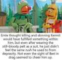 drag kermit bert ernie