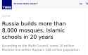 Russia builds more than 8 000 mosques Islamic schools in 20 years - TASS