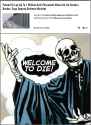 Welcome to die!
