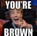 you&#039;re brown