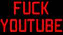 FuckYoutube