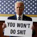 BidenWontDoShit
