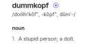 dummkopf