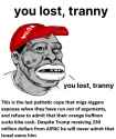 miga nigger you lost tranny.png
