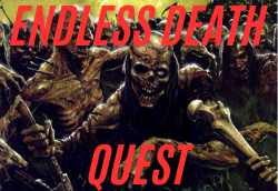 endless death quest