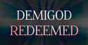 Redeemed Demigod