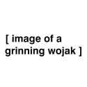 image of a grinning wojak