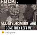 fuck-all-my-homies-are-gone-they-left-me--66571066.png