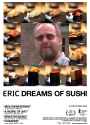 eric dreams of sushi COMPED