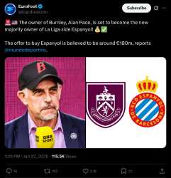 Screenshot 2025-07-14 at 15-51-10 EuroFoot on X 🚨🇺🇸 The owner of Burnley Alan Pace is set to become the new majority owner of La Liga side Espanyol! 💰✅ The offer to buy Espanyol is believed to be around €180m reports @mun[...]
