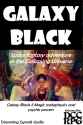 The Galaxy Black