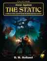 Alone Against the Static for Call of Cthulhu