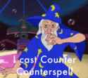 i-cast-counter-counterspell-counter-counterspell.gif