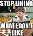 Stop Liking What I Don&#039;t Like