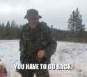 You have to go back
