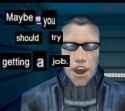 deus ex maybe you should try getting a job